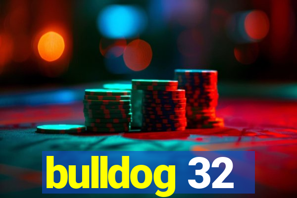 bulldog 32